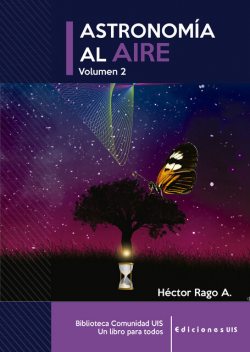 Astronomía al aire II, Héctor Rago
