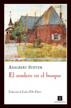 El sendero en el bosque, Adalbert Stifter