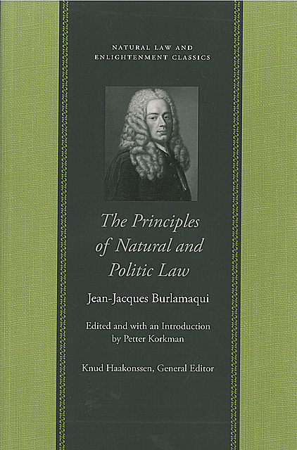 The Principles of Natural and Politic Law, Jean-Jacques Burlamaqui