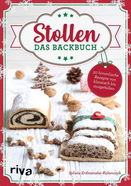 Stollen – Das Backbuch, Sylwia Erdmanska-Kolanczyk