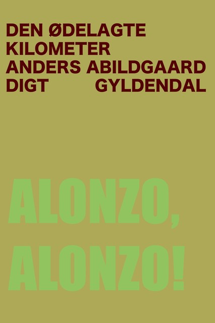 Den ødelagte kilometer, Anders Abildgaard
