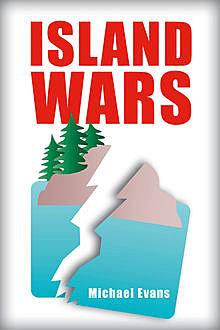 Island Wars, Michael Evans
