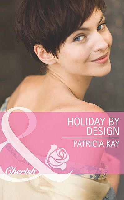 Holiday by Design, Patricia Kay