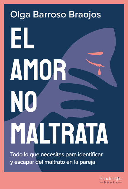 El amor no maltrata, Olga Barroso Braojos