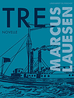 Tre, Marcus Lauesen