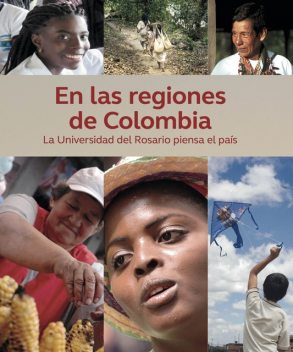 En las regiones de Colombia, Juan Felipe Córdoba Restrepo, Claudia Dulce Romero, Natali Maldonado Pineda
