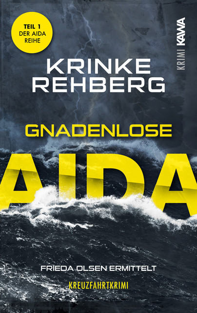 Gnadenlose Aida, Krinke Rehberg
