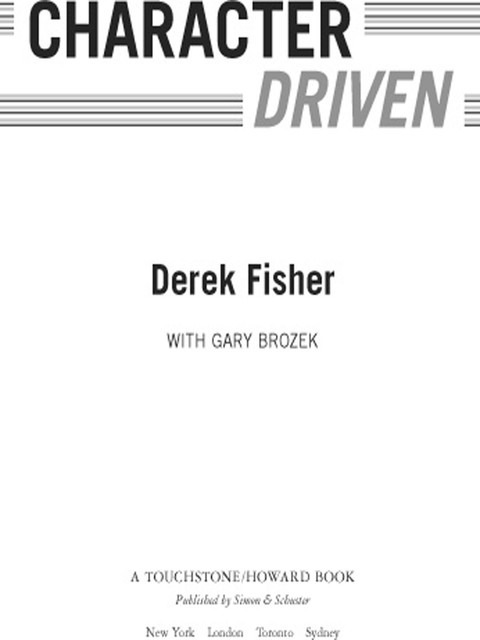 Character Driven, Gary Brozek, Derek Fisher