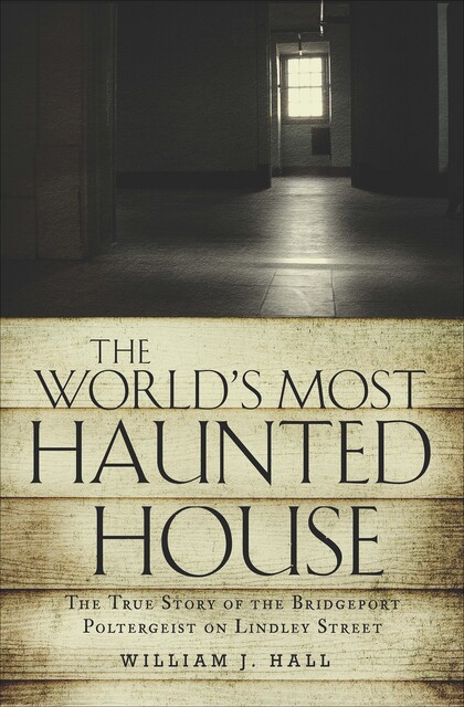 The World's Most Haunted House, William Hall