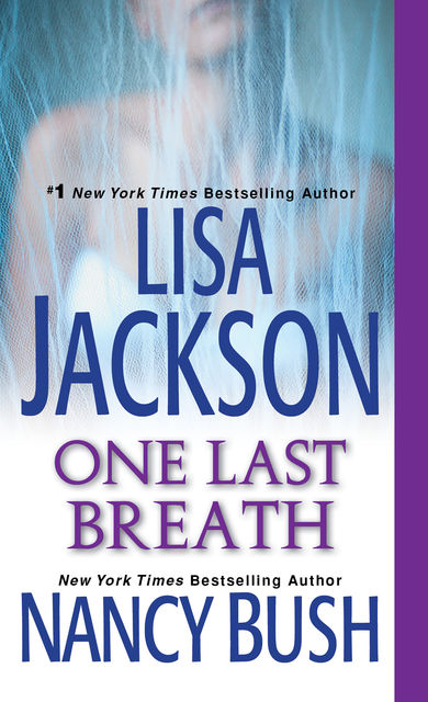One Last Breath, Lisa Jackson, Nancy Bush