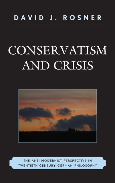 Conservatism and Crisis, David Rosner
