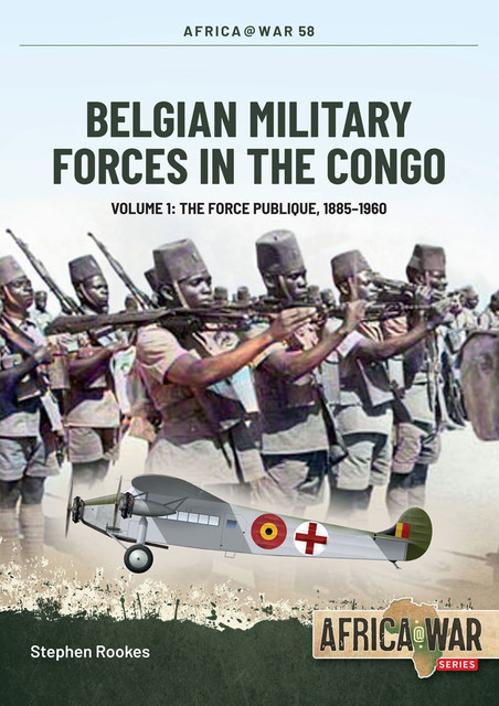 Belgian Military Forces in the Congo, Stephen Rookes