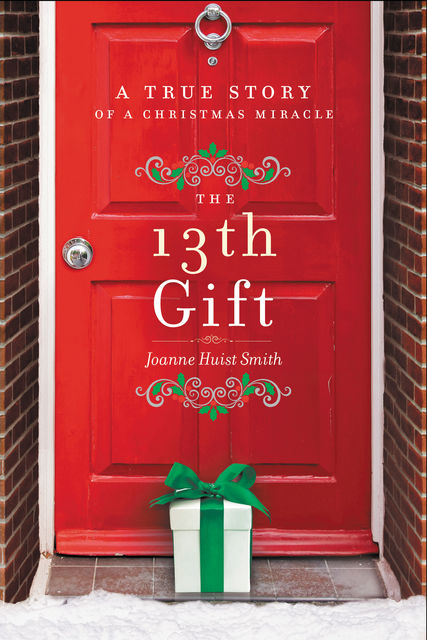 The 13th Gift, Joanne Huist Smith