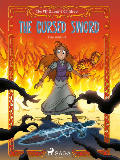 The Elf Queen s Children 4: The Cursed Sword, Peter Gotthardt