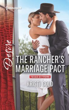 The Rancher's Marriage Pact, Kristi Gold