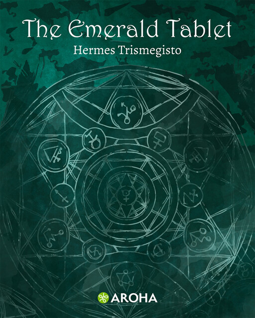 The Emerald Tablet, Hermes Trismegistus
