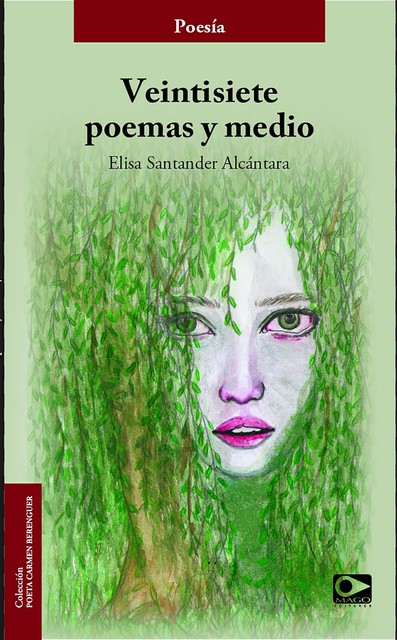 Veintisiete poemas y medio, Elisa Santander Alcántara