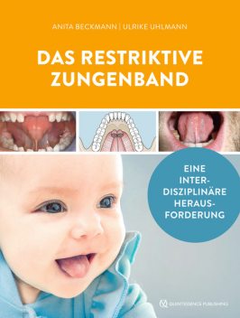 Das restriktive Zungenband, Ulrike Uhlmann, Anita Beckmann