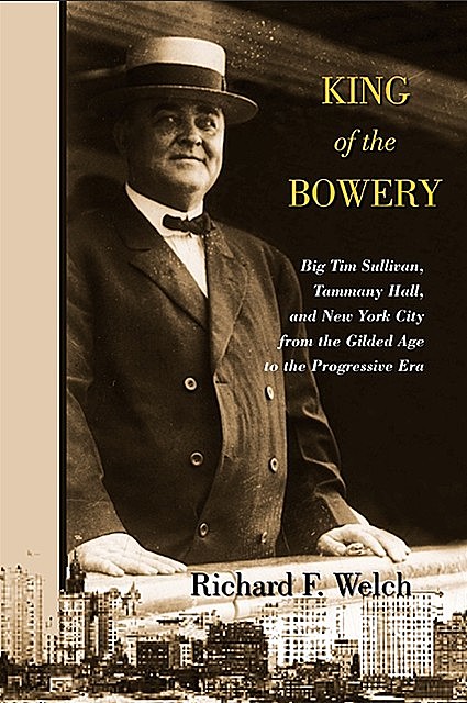 King of the Bowery, Richard Welch