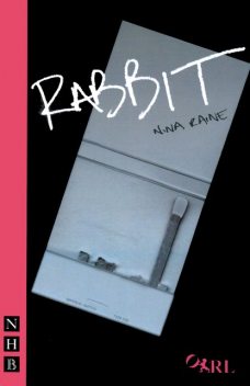 Rabbit (NHB Modern Plays), Nina Raine