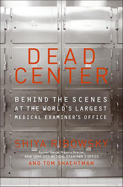 Dead Center, Shiya Ribowsky, Tom Shachtman