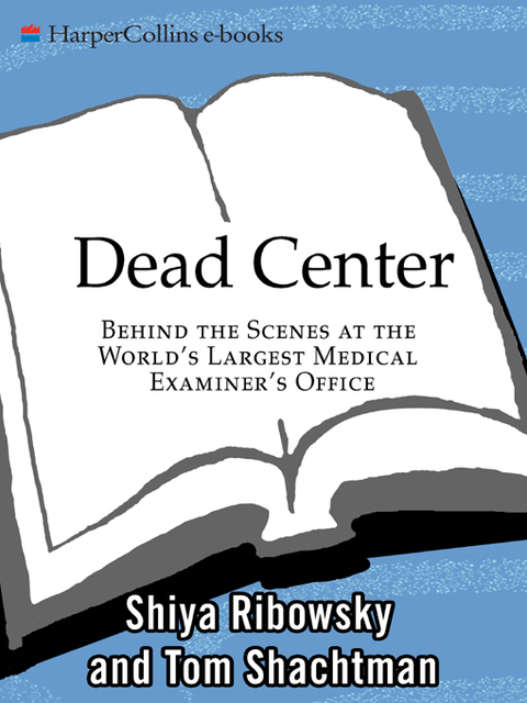 Dead Center, Shiya Ribowsky, Tom Shachtman