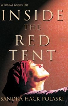 Inside the Red Tent, Sandra Hack Polaski