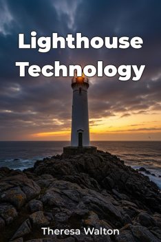 Lighthouse Technology, Theresa Walton