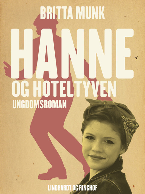 Hanne og hoteltyven, Britta Munk