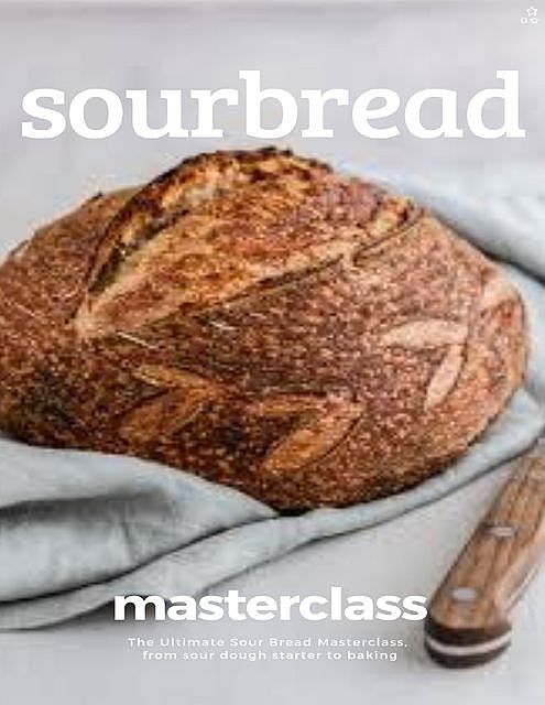 Sour Bread Masterclass, Jeremy Witz