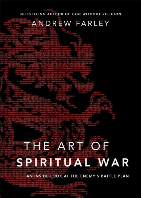 Art of Spiritual War, Andrew Farley