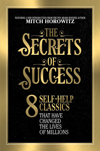 The Secrets of Success, Mitch Horowitz