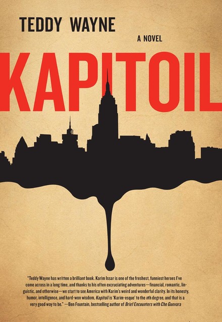 Kapitoil, Teddy Wayne