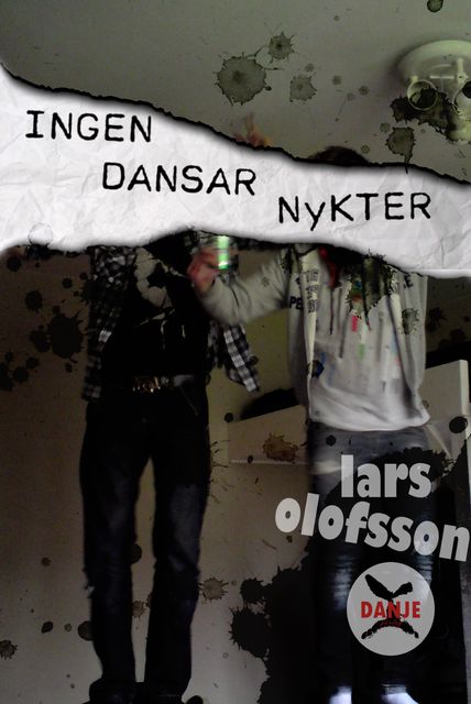 Ingen Dansar Nykter, Lars Olofsson