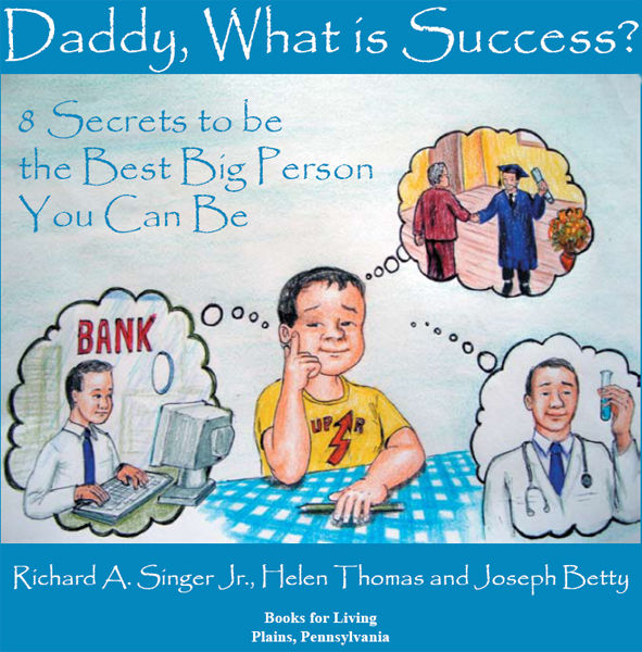 Daddy, What is Success?, Joseph Betty, Richard A.Singer