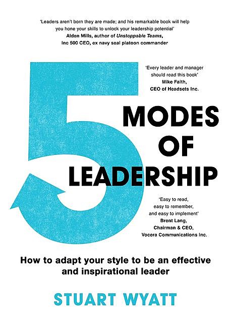 Five Modes of Leadership, Stuart Wyatt