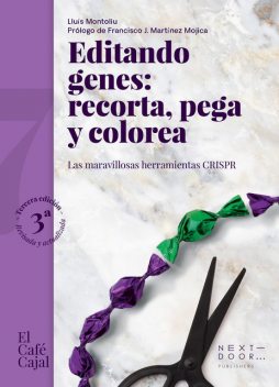 Editando genes: recorta, pega y colora, Lluís Montoliu