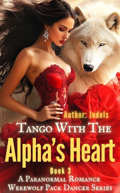 Tango With The Alpha's Heart, Judels