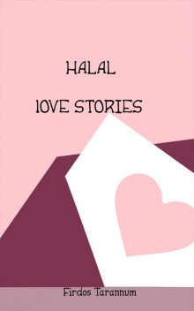 Halal Love Stories, Firdos Tarannum
