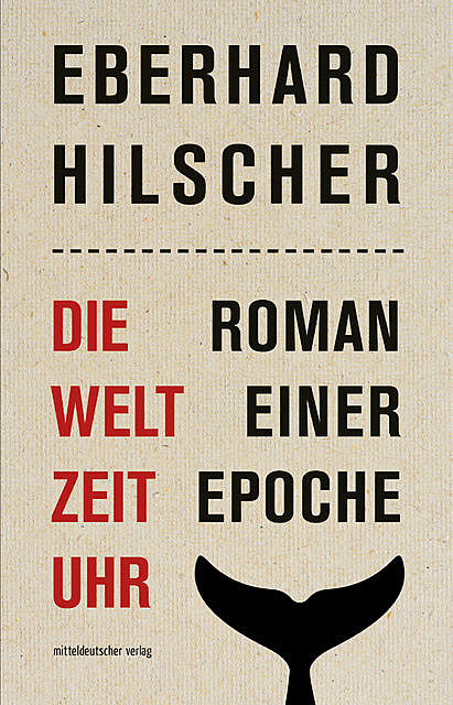 Die Weltzeituhr, Eberhard Hilscher