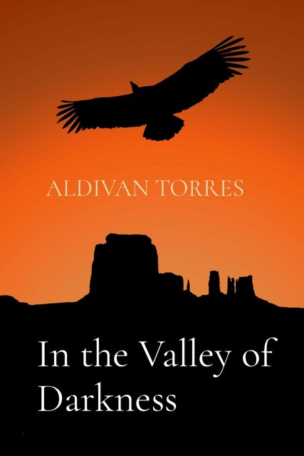 In the Valley of Darkness, ALDIVAN TORRES