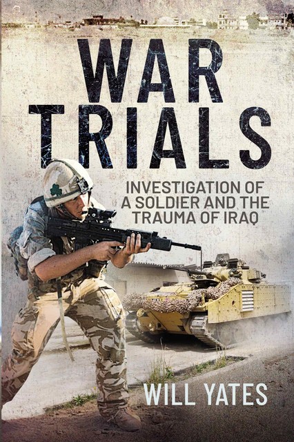 War Trials, Will Yates