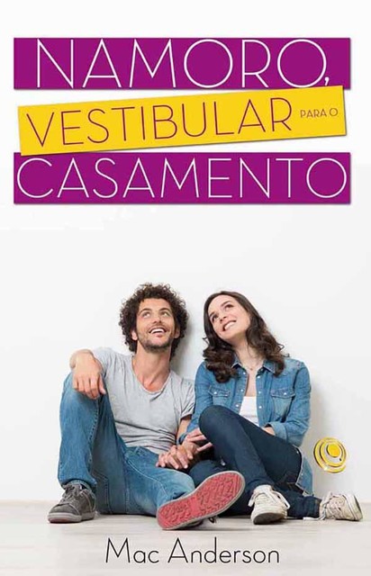 Namoro, vestibular para o casamento, Mac Anderson