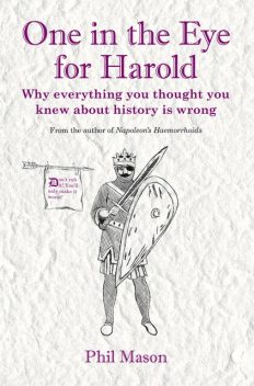 One in the Eye for Harold, Phil Mason