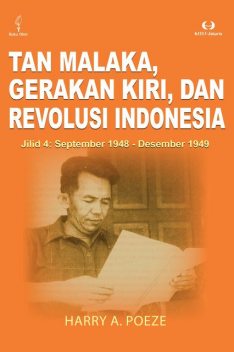 Tan Malaka Gerakan Kiri, Dan Revolusi Indonesia jilid 4, 