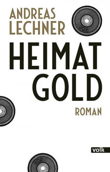 Heimatgold, Andreas Lechner