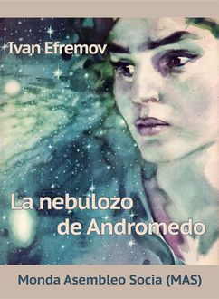 La nebulozo de Andromedo, Ivan Efremov, A. Pobedinskij