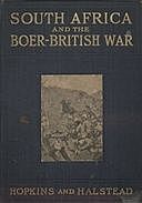 South Africa and the Boer-British War, Volume I Comprising a History of South Africa and its people, including the war of 1899 and 1900, J.Castell Hopkins, Murat Halstead