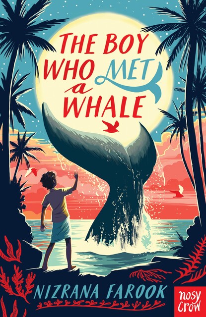 The Boy Who Met a Whale, Nizrana Farook