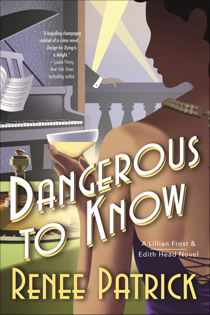 Dangerous to Know, Renee Patrick